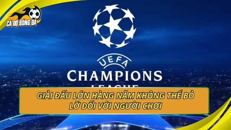 Giải đấu lớn hàng năm không thể bỏ lỡ đối với người chơi